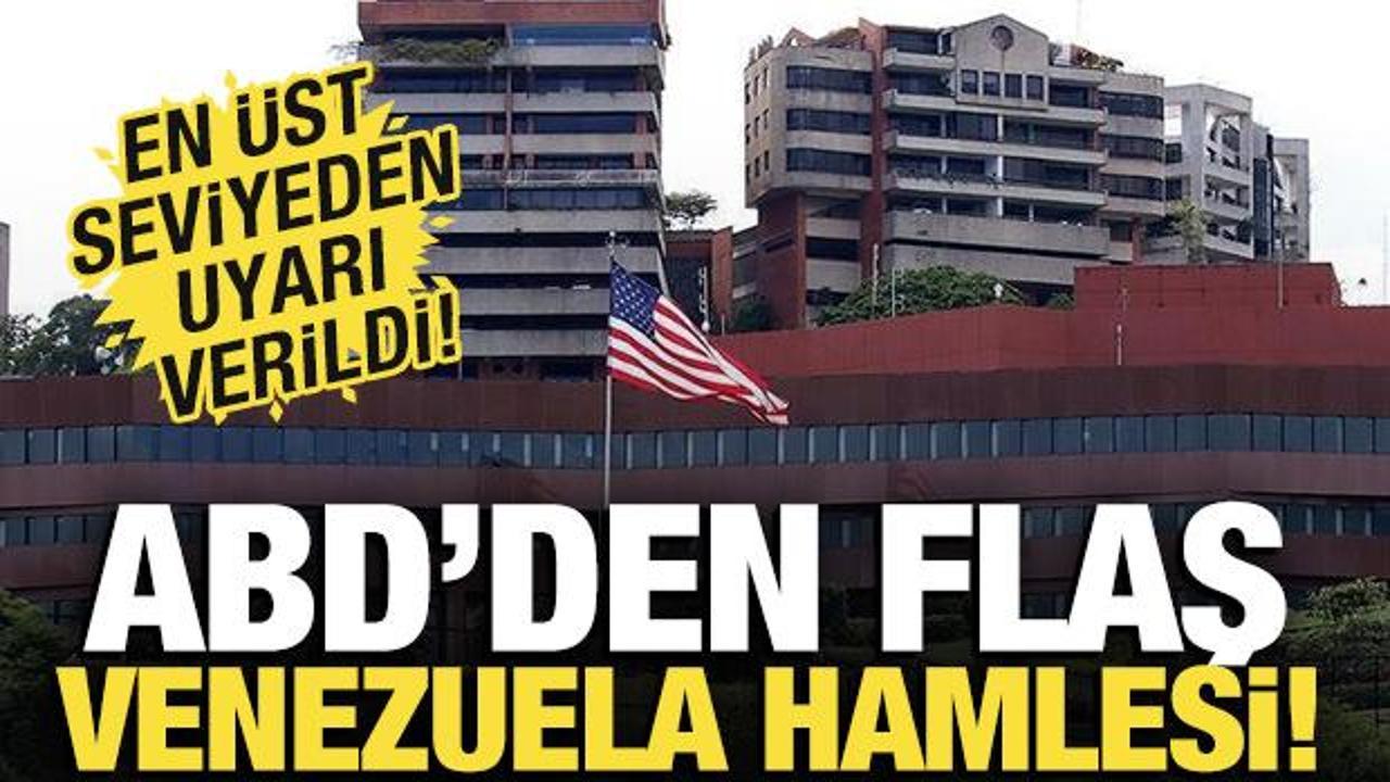 ABD’den flaş Venezuela hamlesi: En üst seviyeden uyarı verildi