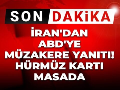 İran’dan ABD’ye Müzakere Cevabı: Hürmüz Boğazı Üzerinde Talepler Masada